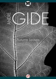 André Gide: Autumn Leaves