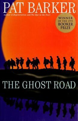 Pat Barker The Ghost Road