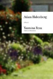 Yasmina Reza: Adam Haberberg