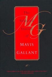 Mavis Gallant: The Selected Stories of Mavis Gallant