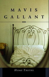 Mavis Gallant: Home Truths