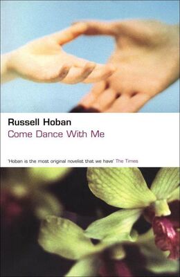 Russell Hoban Come Dance With Me
