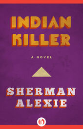 Sherman Alexie: Indian Killer