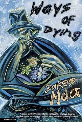 Zakes Mda Ways of Dying