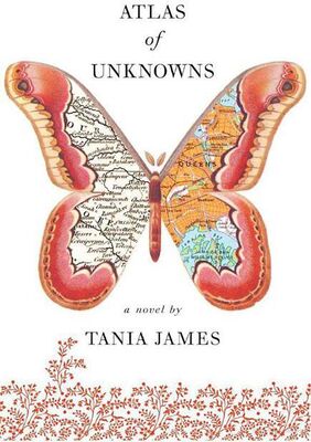 Tania James Atlas of Unknowns
