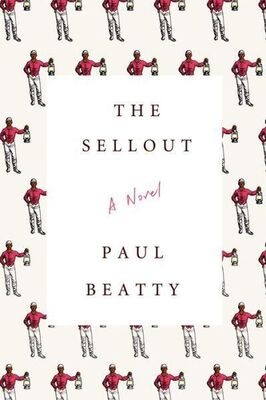 Paul Beatty The Sellout