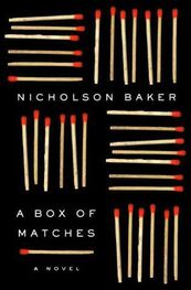 Baker Nicholson: A Box of Matches