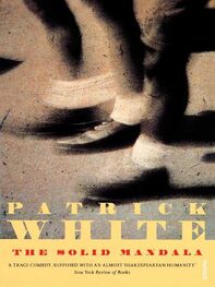 Patrick White: The Solid Mandala