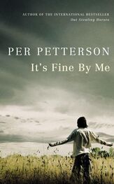 Per Petterson: It's Fine By Me