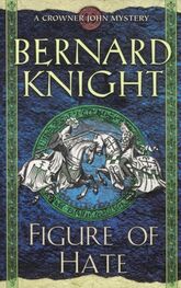 Bernard Knight: Figure of Hate