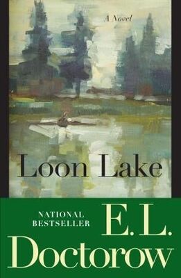 E. Doctorow Loon Lake
