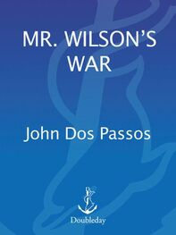 John Passos: Mr. Wilson's War