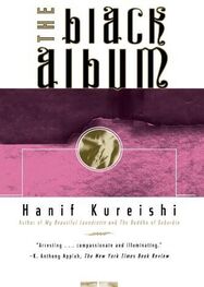 Hanif Kureishi: The Black Album