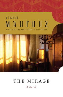 Naguib Mahfouz The Mirage