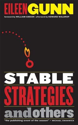 Eileen Gunn Stable Strategies and Others