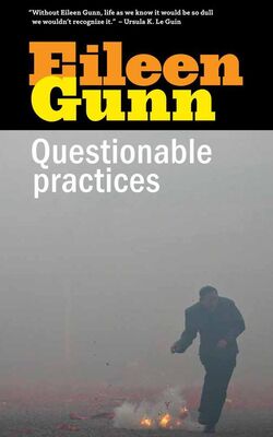 Eileen Gunn Questionable Practices