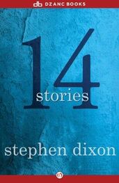 Stephen Dixon: 14 Stories