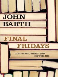 John Barth: Final Fridays
