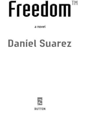 Daniel Suarez Freedom (TM)