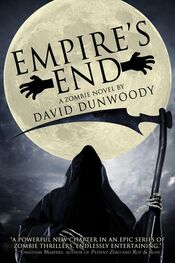 David Dunwoody: Empire's End