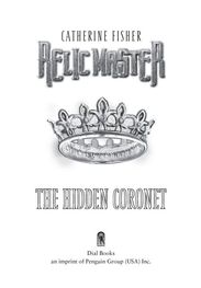 Fisher, Catherine: The Hidden Coronet #3