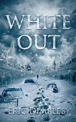 Eric Dimbleby White Out