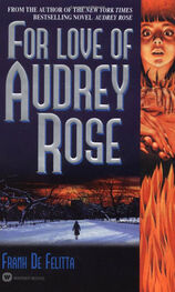 Frank De Felitta: For Love of Audrey Rose