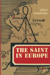 Leslie Charteris: The Saint in Europe