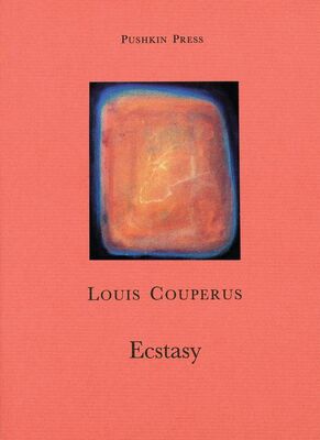 Louis Couperus Ecstasy