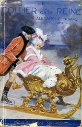 Alexandre Dumas: Le Collier de la Reine - Tome II