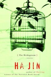 Ha Jin: The Bridegroom: Stories