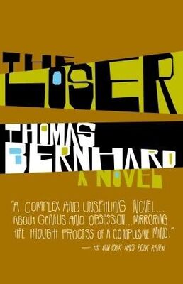 Thomas Bernhard The Loser