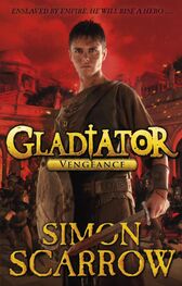 Simon Scarrow: Gladiator: Vengeance