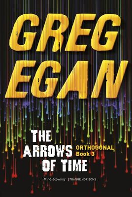 Greg Egan The Arrows of Time