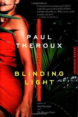 Paul Theroux Blinding Light