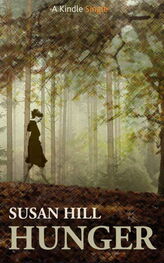 Susan Hill: Hunger