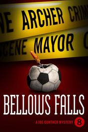Archer Mayor: Bellows Falls
