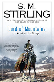 S. Stirling: Lord of Mountains