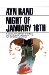 Ayn Rand: Night of January 16th