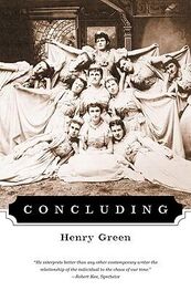 Henry Green: Concluding