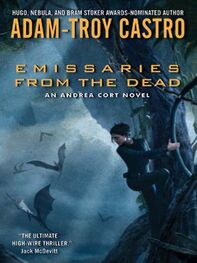 Adam-Troy Castro: Emissaries from the Dead