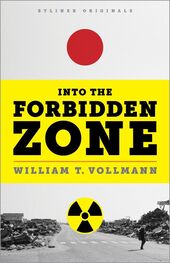 William Vollmann: Into the Forbidden Zone: A Trip Through Hell and High Water in Post-Earthquake Japan