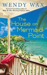 Wendy Wax: The House on Mermaid Point