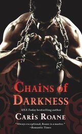 Caris Roane: Chains of Darkness