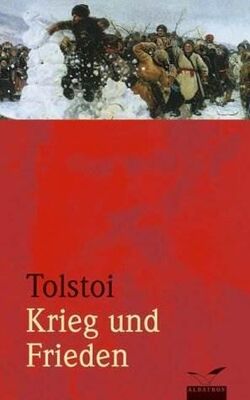 Leo Tolstoi Krieg und Frieden