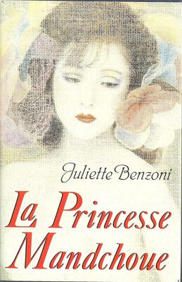 Juliette Benzoni La Princesse Manchoue
