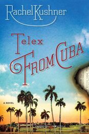 Rachel Kushner: Telex From Cuba