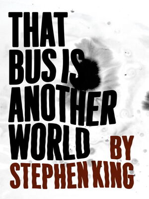 Стивен Кинг Этот автобус — другой мир