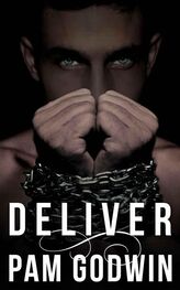 Pam Godwin: Deliver