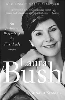 LAURA BUSH In this unprecedented account Kessler draws back the curtain on - фото 49